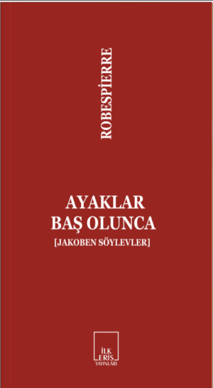 ayaklar baş olunca